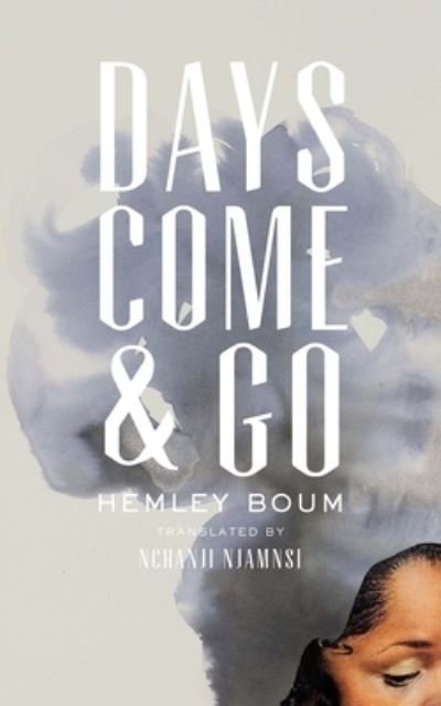 Days Come and Go - Two Lines Press - Bøger - Two Lines Press - 9781949641356 - 1. november 2022