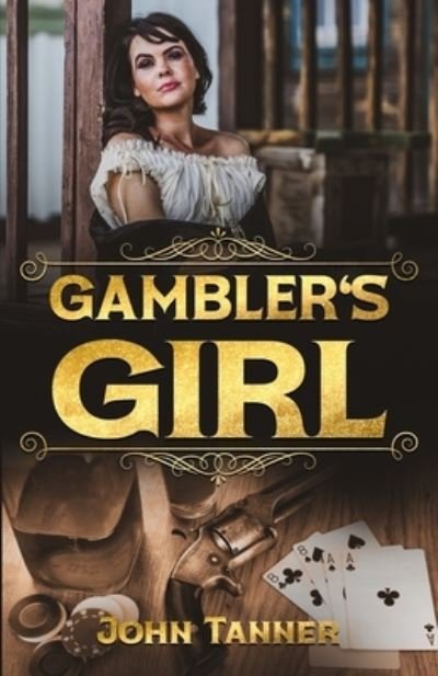 Cover for John Tanner · Gambler's Girl (Book) (2022)