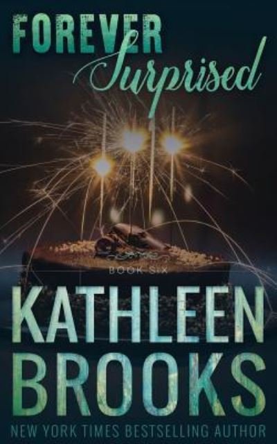 Cover for Kathleen Brooks · Forever Surprised (Paperback Book) (2017)