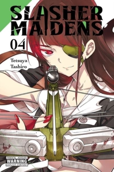 Cover for Tetsuya Tashiro · Slasher Maidens, Vol. 4 - SLASHER MAIDENS GN (Paperback Book) (2022)