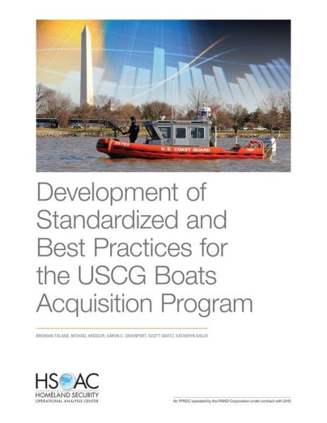 Cover for Brendan Toland · Development of Standardized and Best Practices for the USCG Boats Acquisition Program (Paperback Bog) (2019)