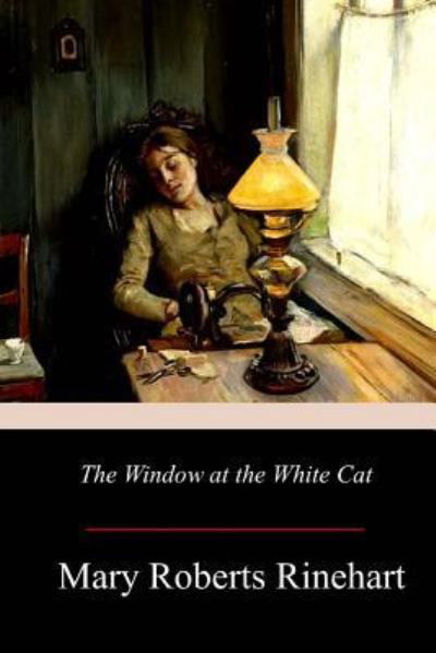 Cover for Mary Roberts Rinehart · The Window at the White Cat (Paperback Book) (2017)