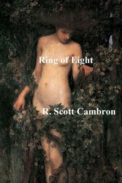 Cover for R Scott Cambron · Ring of Eight (Paperback Book) (2017)