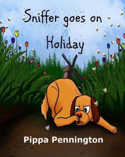 Cover for Pippa Pennington · Sniffer goes on Holiday (Paperback Book) (2017)