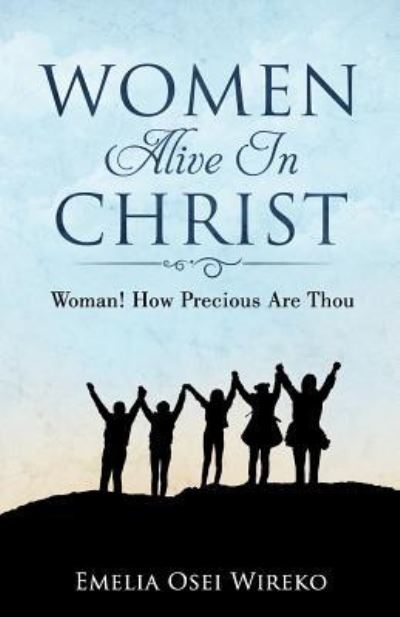 Cover for Emelia Osei Wireko · Women Alive in Christ (Paperback Book) (2018)