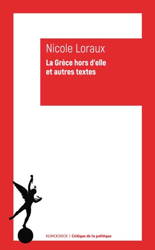 Cover for Nicole Loraux · La Grece Hors d'Elle Et Autres Textes (Paperback Book) (2021)