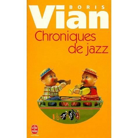 Cover for Boris Vian · Chroniques De Jazz (Le Livre De Poche) (French Edition) (Pocketbok) [French edition] (1998)