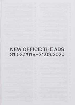 Florence Jung · New Office: the Ads: 31.03.2019-31.03.2020 (Taschenbuch) (2020)