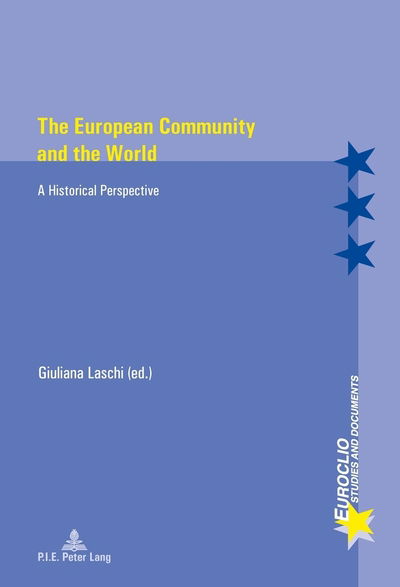 Cover for The European Community and the World: A Historical Perspective - Euroclio (Paperback Book) [New edition] (2014)