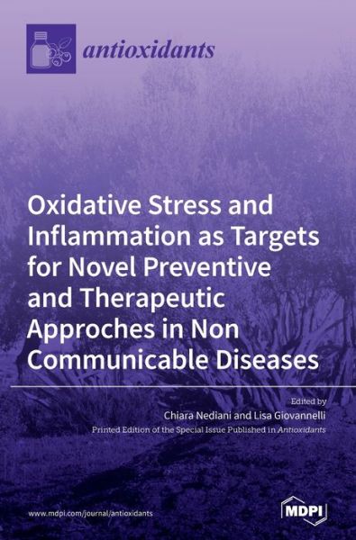 Cover for Chiara Nediani · Oxidative Stress and Inflammation as Targets for Novel Preventive and Therapeutic Approches in Non Communicable Diseases (Hardcover Book) (2020)