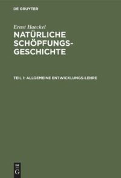 Cover for Ernst Haeckel · Allgemeine Entwicklungs-Lehre (Innbunden bok) (1902)