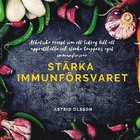 Cover for Astrid Olsson · Stärka immunförsvaret (Book) (2023)