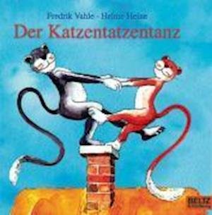 Katzentatzentanz - F. Vahle - Bücher - EUROPEAN SCHOOLBOOKS LTD - 9783407770356 - 1. März 2009