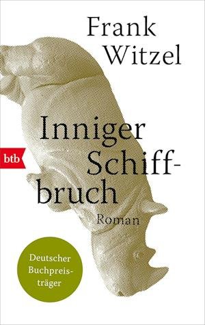 Cover for Frank Witzel · Inniger Schiffbruch (Book) (2023)