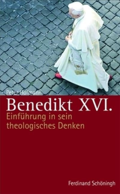 Cover for Peter Hofmann · Benedikt XVI. (Paperback Book) (2009)