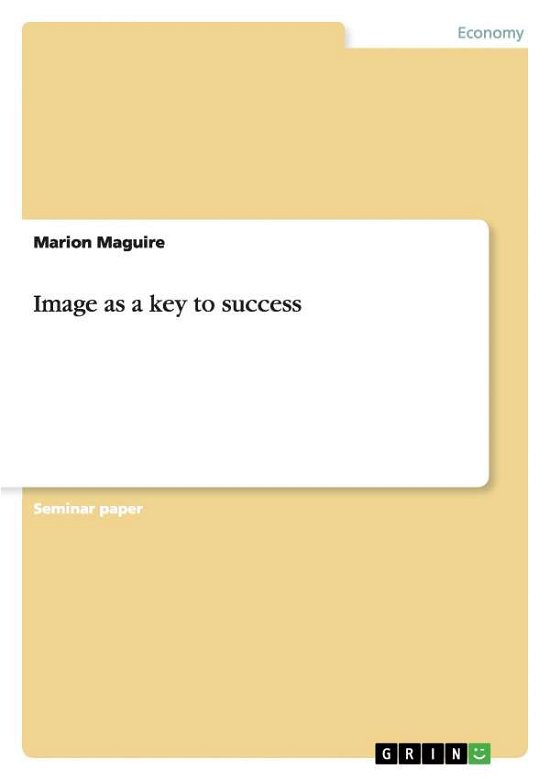Cover for Marion Maguire · Image As a Key to Success (Paperback Book) (2007)