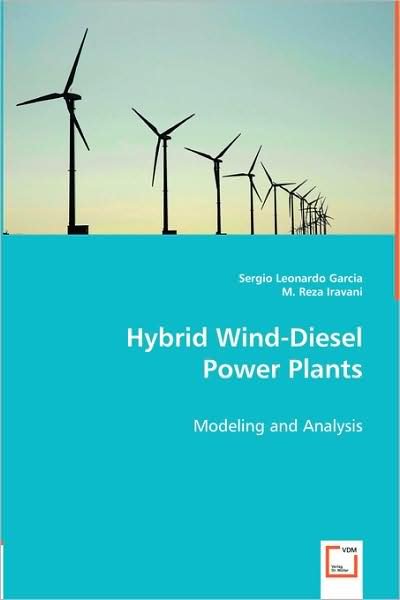 Cover for M. Reza Iravani · Hybrid Wind-diesel Power Plants: Modeling and Analysis (Paperback Book) (2008)
