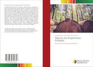 Tópicos em Engenharia Florestal - Dick - Livros -  - 9783639612356 - 