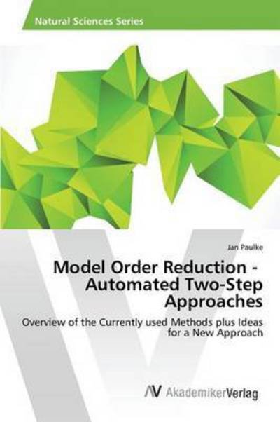 Cover for Paulke Jan · Model Order Reduction - Automated Two-step Approaches (Paperback Book) (2015)