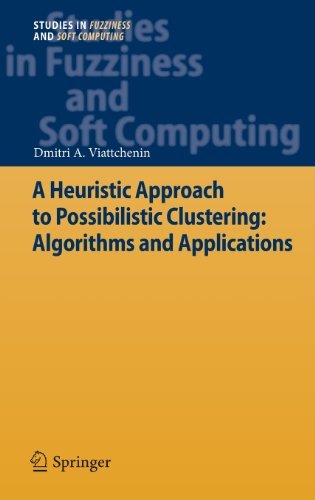 Cover for Dmitri A. Viattchenin · A Heuristic Approach to Possibilistic Clustering: Algorithms and Applications - Studies in Fuzziness and Soft Computing (Hardcover bog) [2013 edition] (2013)
