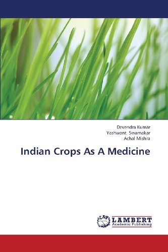 Cover for Achal Mishra · Indian Crops As a Medicine (Pocketbok) (2013)