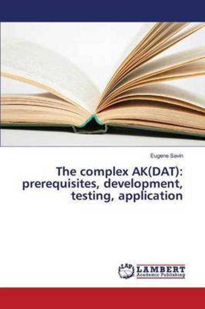 Savin · The complex AK (DAT): prerequisite (Book) (2016)