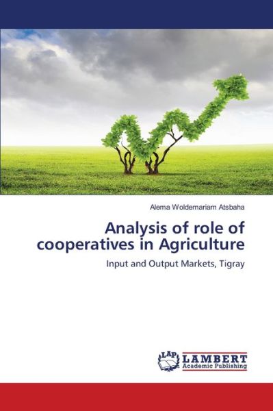 Cover for Atsbaha · Analysis of role of cooperative (Bok) (2018)