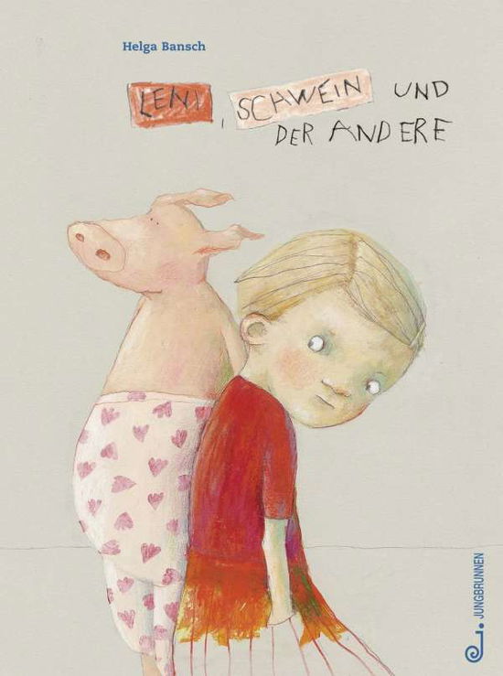 Cover for Bansch · Leni, Schwein und der andere (Book)