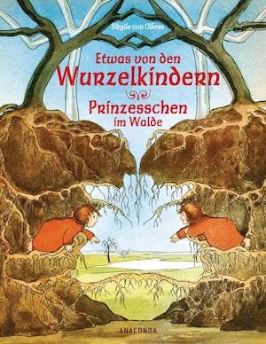 Cover for Olfers · Etwas von den Wurzelkindern / Pr (Book)