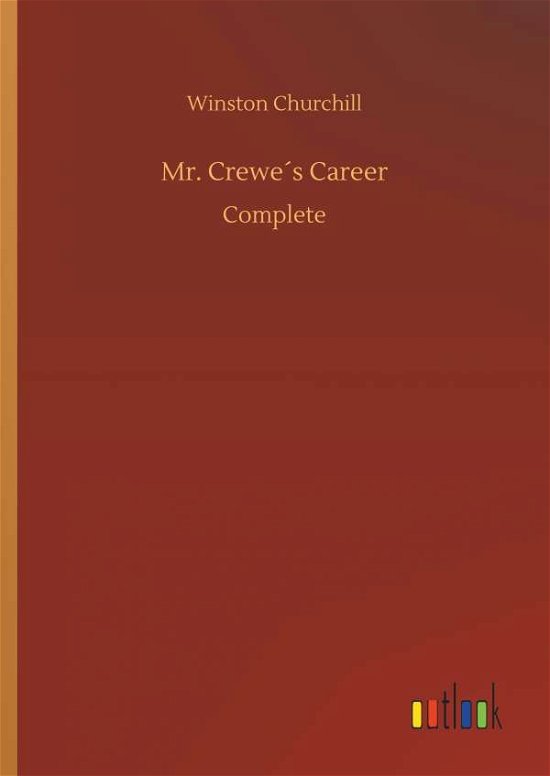 Cover for Churchill · Mr. Crewe's Career (Book) (2018)