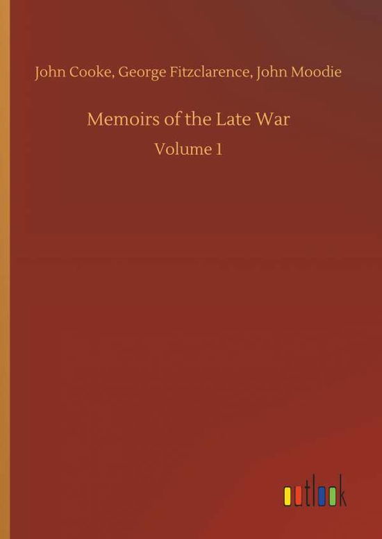 Cover for Cooke · Memoirs of the Late War (Bok) (2019)