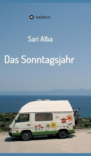 Cover for Alba · Das Sonntagsjahr (Bog) (2016)