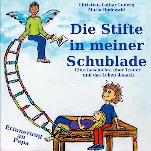 Cover for Christian-Lothar Ludwig · Die Stifte in meiner Schublade (Paperback Book) (2022)