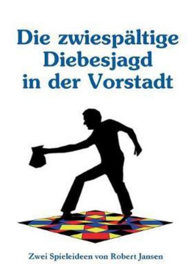 Cover for Jansen · Die zwiespältige Diebesjagd in d (Book) (2017)