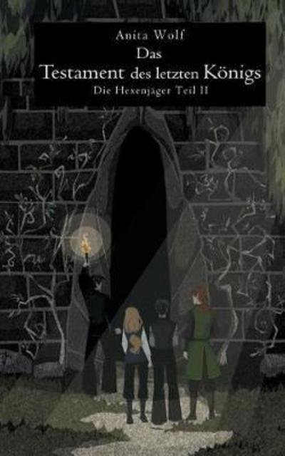 Cover for Wolf · Das Testament des letzten Königs (Bog) (2023)