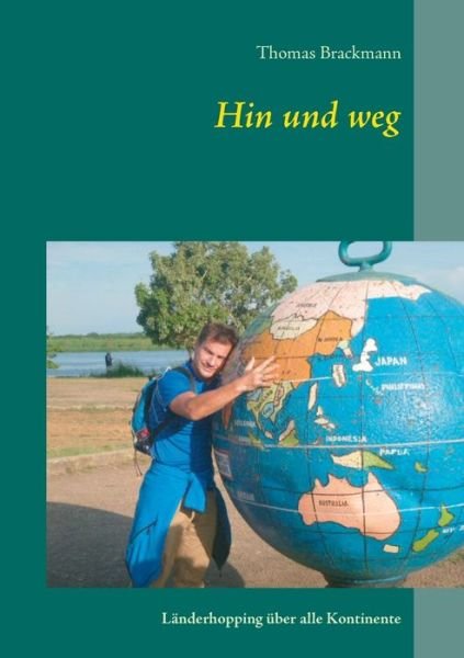Cover for Brackmann · Hin und Weg (Book) (2017)