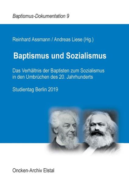 Cover for Baptismus und Sozialismus: Das Verhaltnis der Baptisten zum Sozialismus in den Umbruchen des 20. Jahrhunderts. Studientag Berlin 2019 (Paperback Book) (2020)