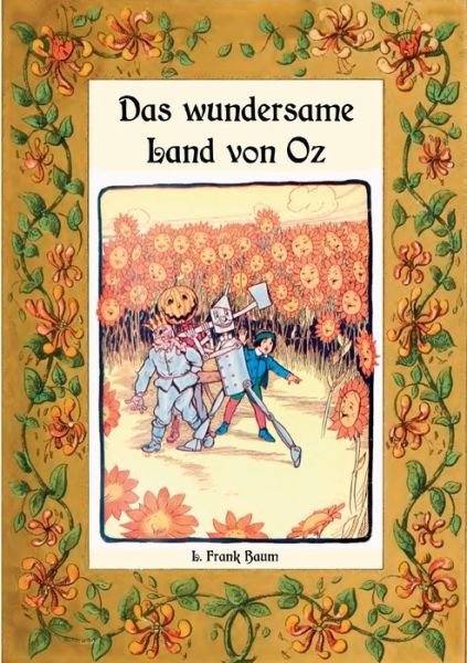 Cover for L Frank Baum · Das wundersame Land von Oz - Die Oz-Bucher Band 2 (Taschenbuch) (2018)