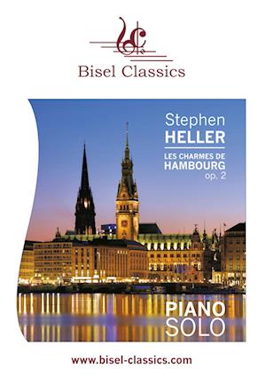 Cover for Stephen Heller · Les Charmes de Hambourg, Rondo Brillant, Op. 2 (Paperback Book) (2022)