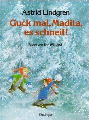 Cover for Astrid Lindgren · Guck mal, Madita, es schneit! (Innbunden bok) (1984)