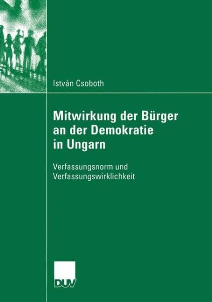 Cover for Istvan Csoboth · Mitwirkung der Burger an der Demokratie in Ungarn (Paperback Book) [2003 edition] (2003)