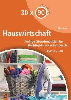 Cover for Kurt · 30 x 90 Minuten Hauswirtschaft (Book)