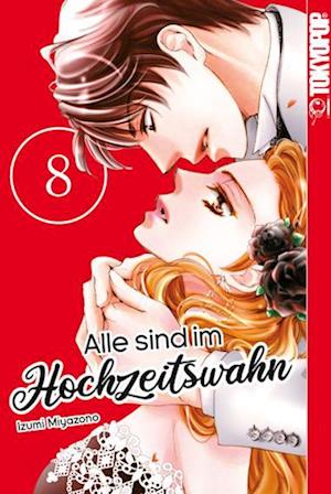 Cover for Izumi Miyazono · Alle sind im Hochzeitswahn 08 (Book) (2023)