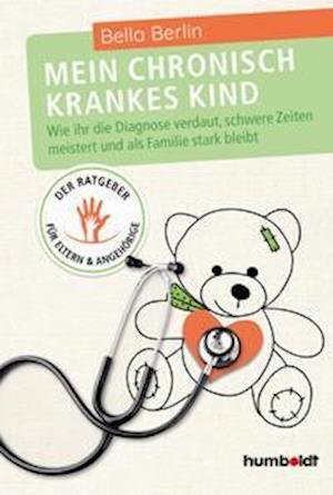 Cover for Bella Berlin · Mein chronisch krankes Kind (Paperback Book) (2021)