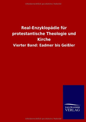 Real-enzyklopädie Für Protestantische Theologie Und Kirche - Ohne Autor - Books - Salzwasser-Verlag GmbH - 9783846030356 - March 30, 2013