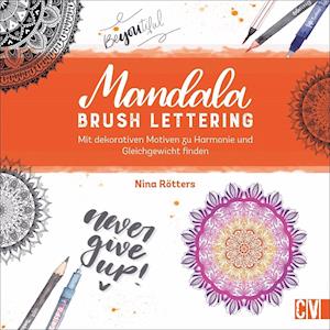 Cover for Nina Rötters · Mandala Brush Lettering (Gebundenes Buch) (2021)