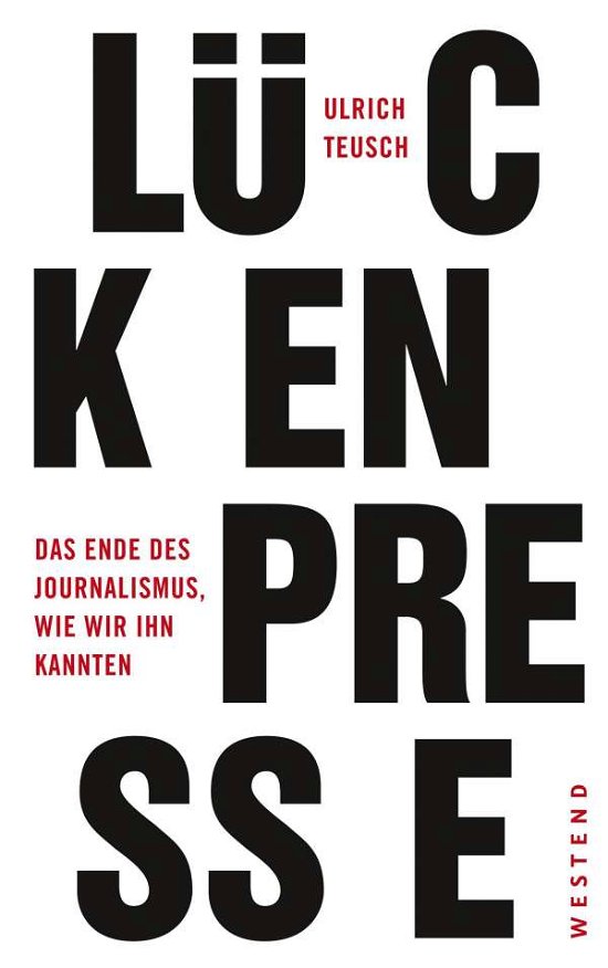 Cover for Teusch · Lückenpresse (Bok)