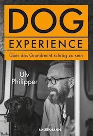 Cover for Ulv Philipper · Dog Experience (Bog) (2023)