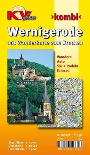 Cover for KommunalVerlag · Wernigerode, KVplan, Wanderkarte / Freizeitkarte / Stadtplan, 1:25.000 / 1:12.500 / 1:5.000 (Map) (2014)