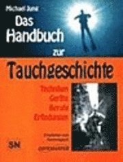 Cover for Michael Jung · Das Handbuch zur Tauchgeschichte. (N/A) (1999)